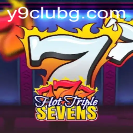 HotTripleSevens: A Thrilling Dive into Classic Slot Gaming with Y9CLUB