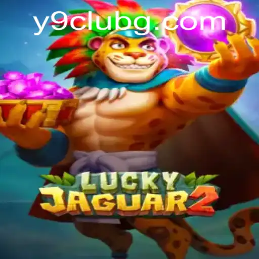 Exploring Luckyjaguar2: A Thrilling Adventure in Gaming